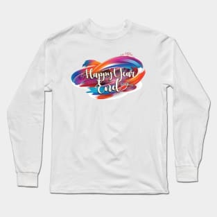 Happy Year End Next ... Long Sleeve T-Shirt